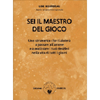 Sei il Maestro del Gioco<br />Uno strumento che ti permetterà di passare all'azione e a realizzare i tuoi desideri nella vita di tutti i giorni