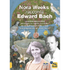 Nora Weeks Racconta Edward Bach <br />La testimonianza diretta in cui Bach insegnò tutto a Nora sulla preparazione dei rimedi floreali