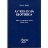 Astrologia Esoterica - Edizione Cartonata<br />Trattato dei Sette Raggi vol. 3