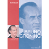 Bruno Gröning<br />Il Guaritore al Servizio di Dio