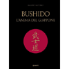 Bushido  L'Anima del Giappone <br />Cartonato e rilegato a mano