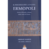 Il Percorso per la Nuova Ermopoli<br />Storia, filosofia e futuro della città di Ermete